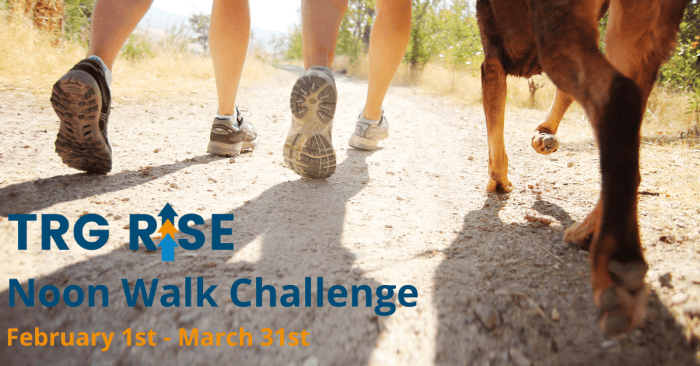 TRG RISE - Noon Walk Challenge 