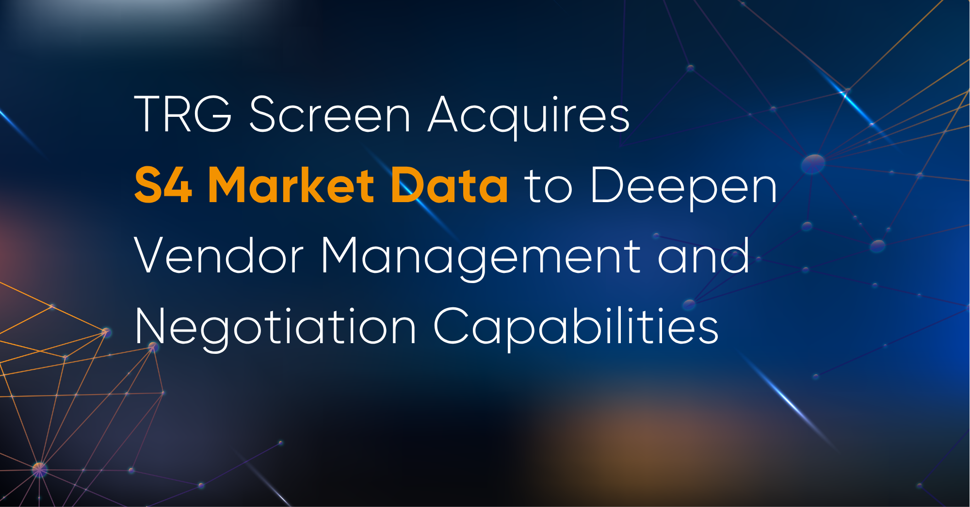 TRG Screen Acquires S4 Market Data